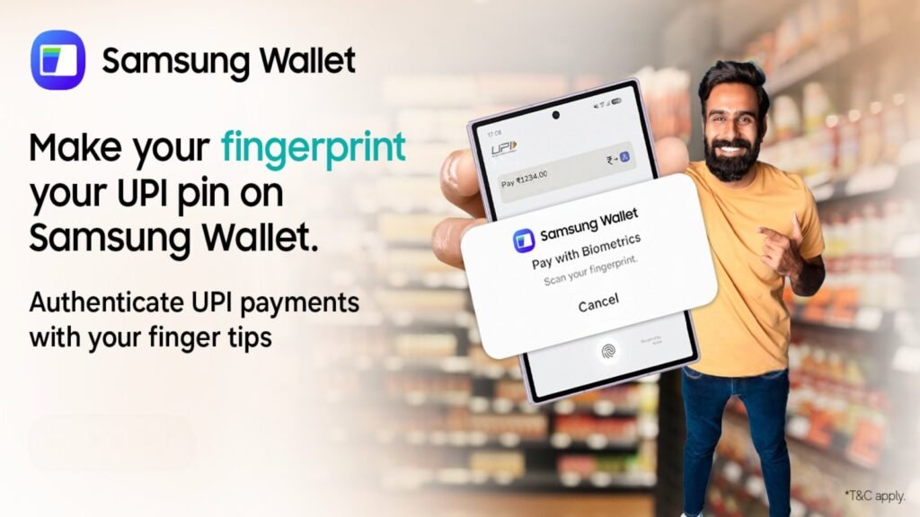 Samsung Wallet Introduces Fingerprint Authentication for UPI Payments up to ₹10,000
